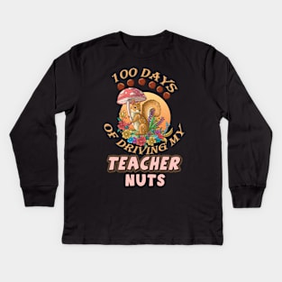 100 Days Of Driving Teacher Nuts Kids Long Sleeve T-Shirt